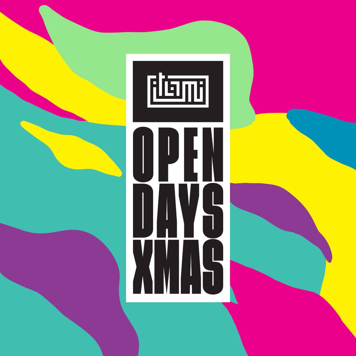 OPEN DAYS XMAS 26